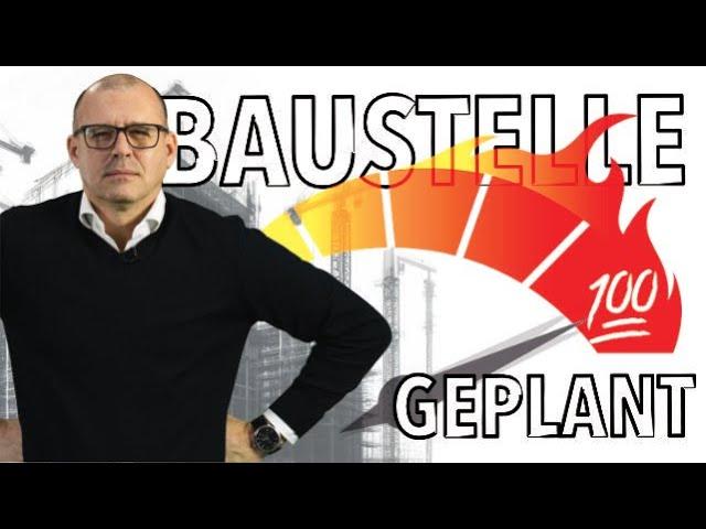 Willst du die totale Planung?! [So planst du deine Baustelle, trotz Überraschungen]