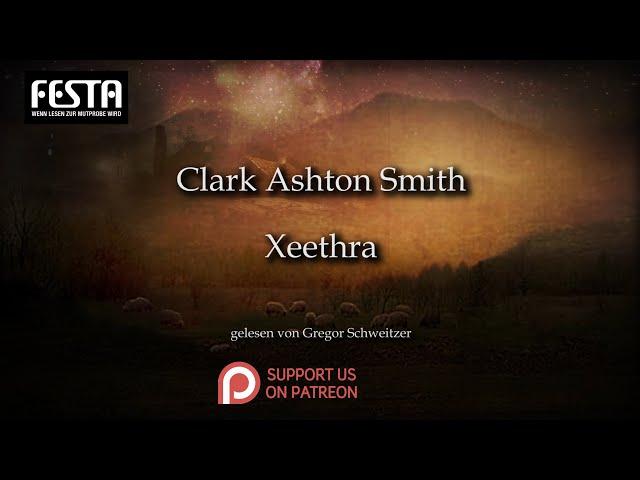 Clark Ashton Smith: Xeethra [Hörbuch, deutsch]