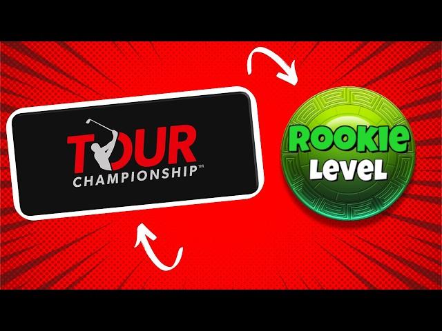 Tour Championship ROOKIE Guide!