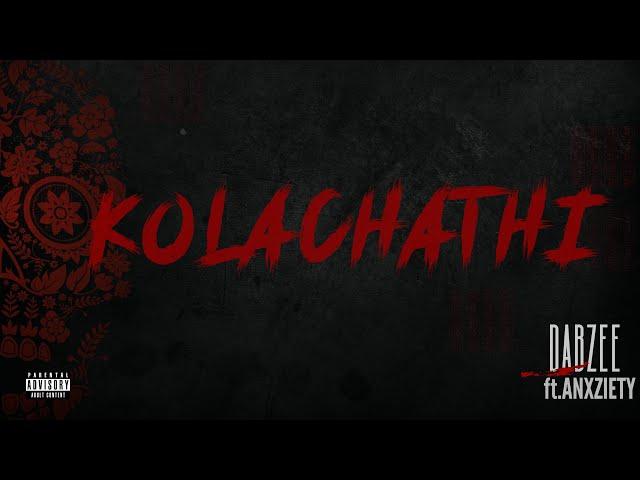 Dabzee - Kolachathi ft ANXZIETY (Lyric Video)