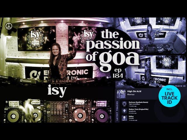 Isy - The Passion Of Goa, ep.184 | Progressive Trance Edition *New Upload*