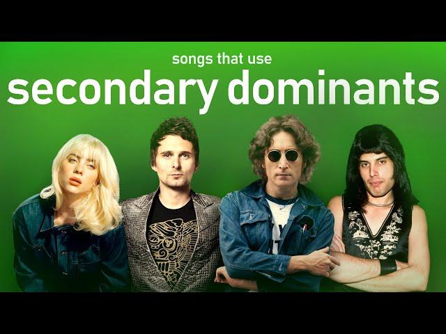 Songs that use Secondary Dominants