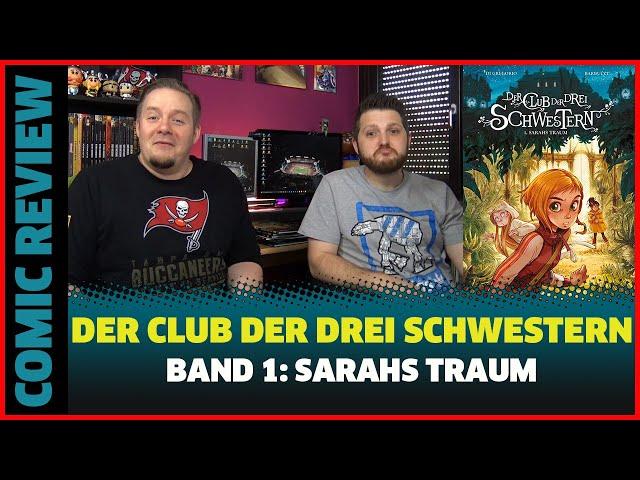 Der Club der drei Schwestern 1 Sarahs Traum (Comic Review)