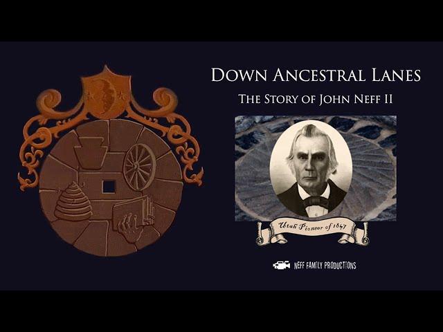 Down Ancestral Lanes - The Story of John Neff II (2021)