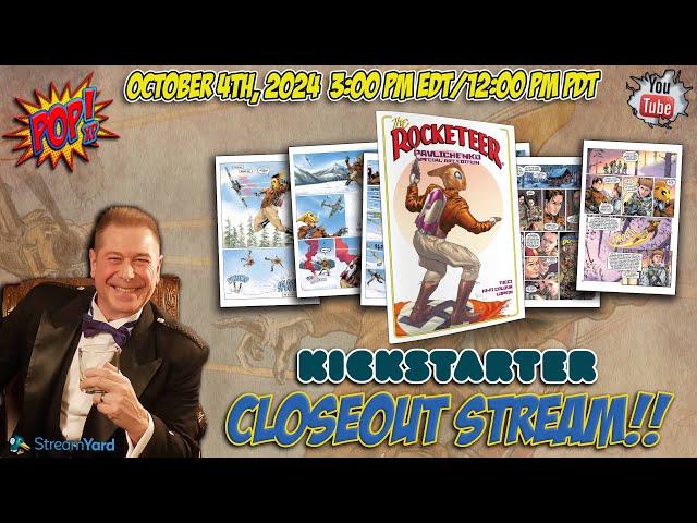 ROCKETEER: PAVLICHENKO KICKSTARTER CLOSE OUT STREAM!