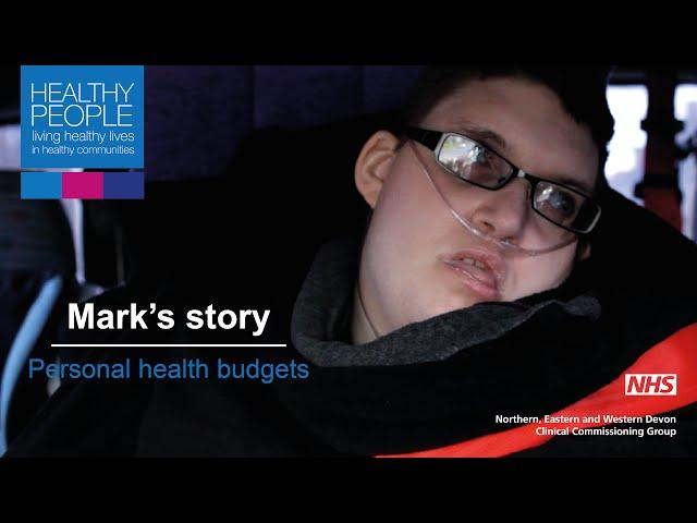 Mark's story - Personal health budgets