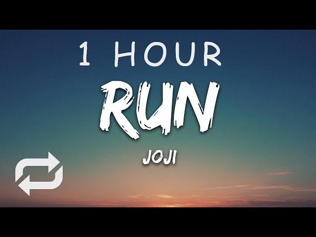 [1 HOUR  ] Joji - Run (Lyrics)