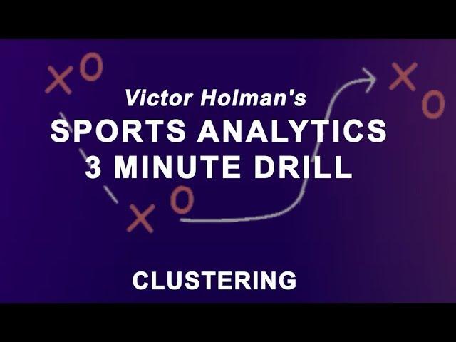 Clustering - Sports Analytics Methods
