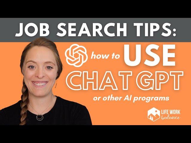 ChatGPT: How to Use Artificial Intelligence (AI) for Your Job Search