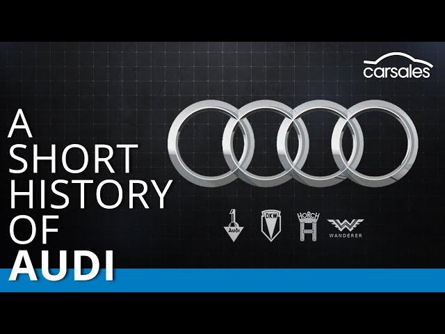 A brief history of Audi: Chaos and strife preceded legacy of motor sport success @carsales.com.au