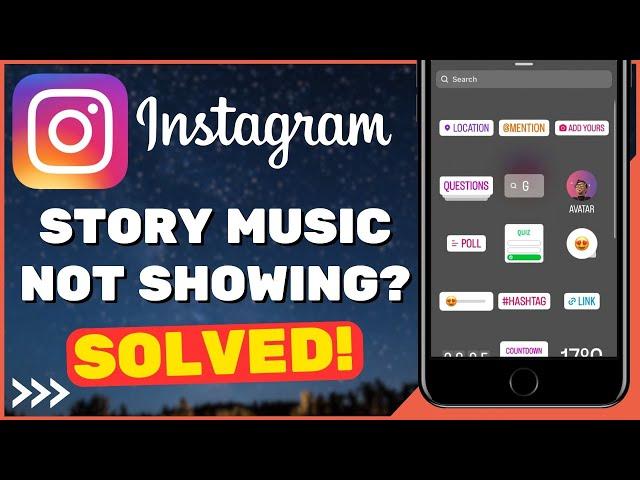 How To Fix Instagram Story Music Not Working (2024)