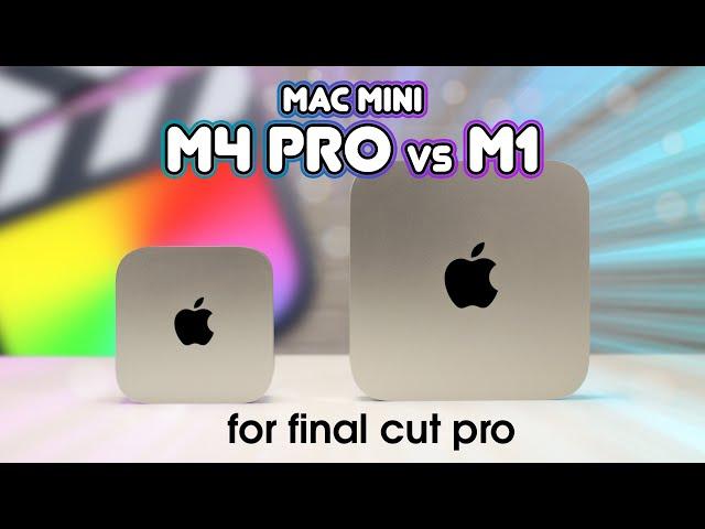 Mac Mini M4 Pro vs M1 for Final Cut Pro Users | Should you upgrade?