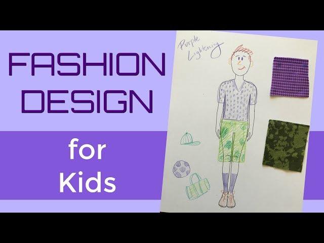 Fashion Design for Kids, Teachers and Parents