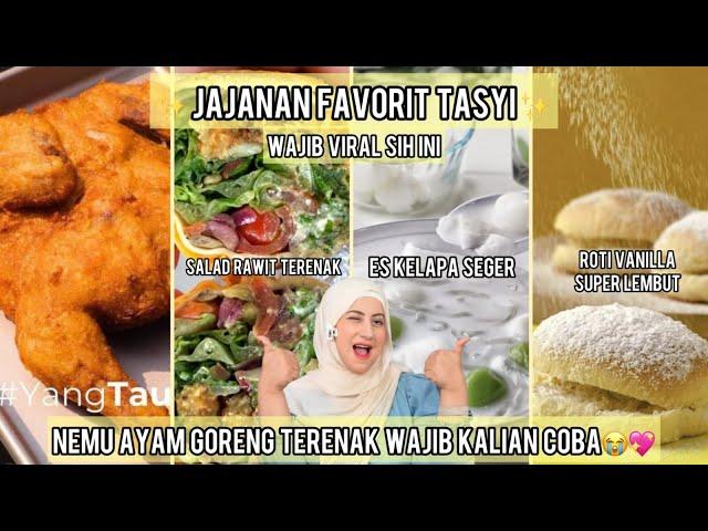 JAJANAN FAV TASYI (EP 15) - NEMU AYAM GORENG TERENAK & 3 MAKANAN WAJIB VIRAL!? KAMU HARUS COBA!!!