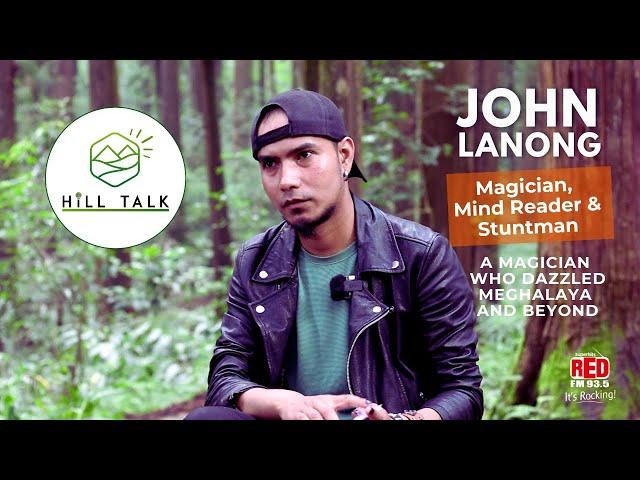 MAGIC, MIND-READING & MAYHEM || JOHN LANONG || HILL TALK