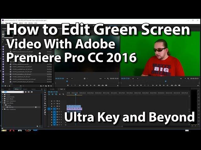 Using the Ultra Key in Adobe Premiere Pro CC 2015