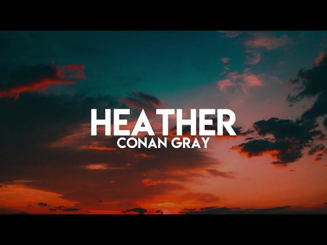 Conan Gray - Heather (Lyrics)