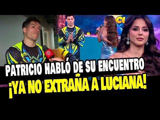 PATRICIO PARODI HABLÓ DE SU ENCUENTRO CON LUCIANA FUSTER ¿YA NO LA EXTRAÑA?