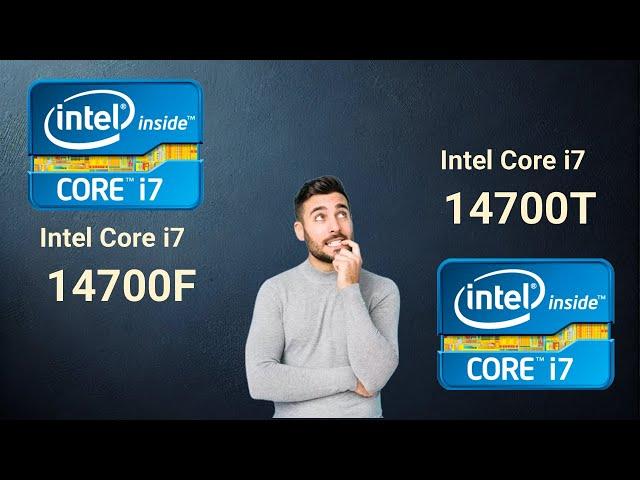 Intel Core i7 14700F VS Intel Core i7 14700T