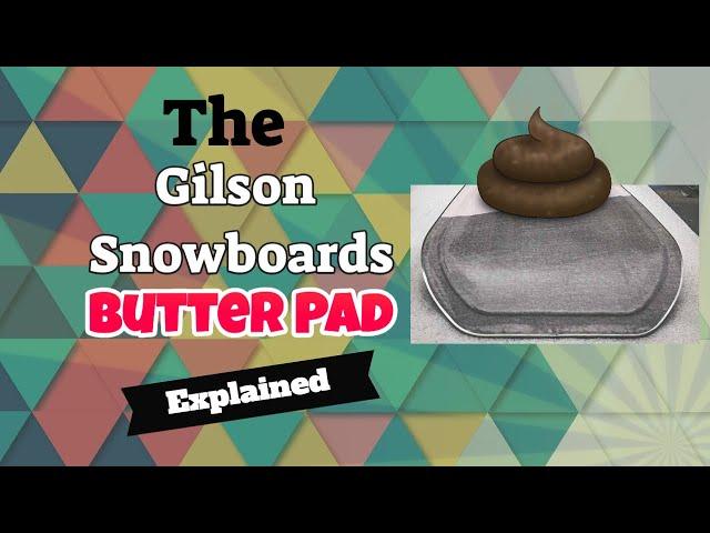 The Gilson Butter Pad Technology: Explained