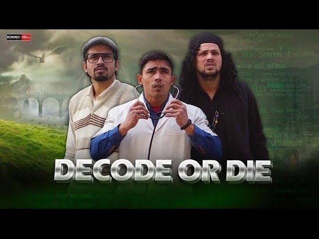 DECODE OR DIE | D.O.D | Round2hell | R2h