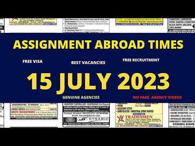 Assignment Abroad Times Today 15 July 2023, Gulf Jobs Vacancies, Assignments Abroad Times Newspaper