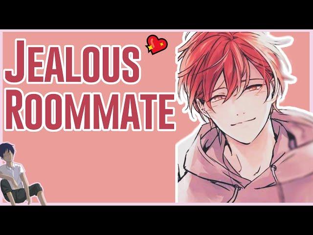 Jealous roommate  I want your attention [Boyfriend Roleplay] [M4A] [ASMR]