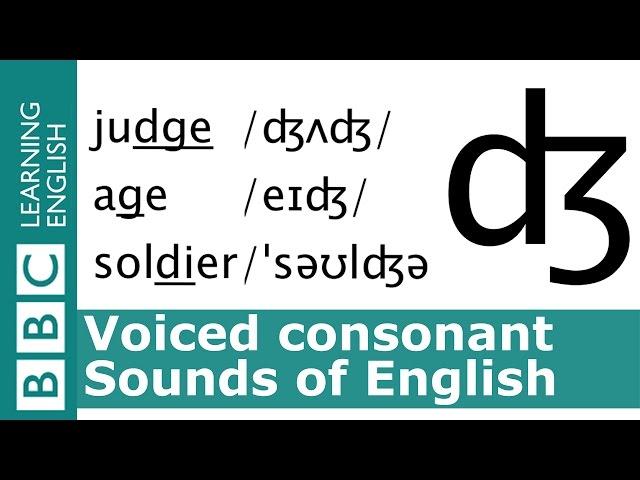 English Pronunciation  Voiced Consonant - /dʒ/ - 'judge', 'age' and 'soldier'