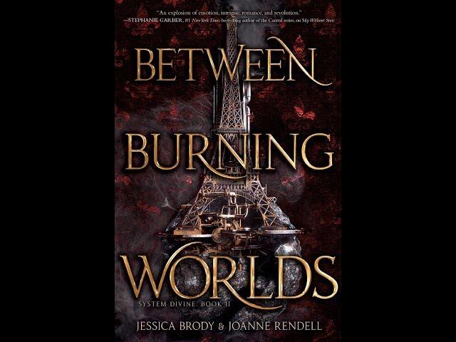 Review of "Between Burning Worlds" by Jessica Brody & Joanne Rendell