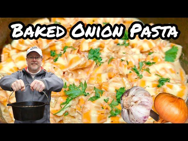 "Baked Onion Pasta" aus dem Dutch Oven - wenn du fauler bist als andere...