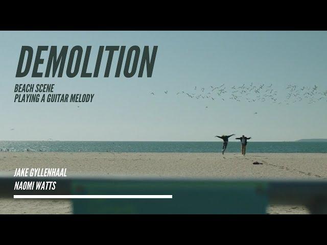 Movie: Demolition |  Meeting the right one, a life-changing moment