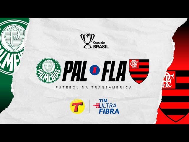 Palmeiras x Flamengo | Copa do Brasil #AOVIVO | Oitavas (Volta) - 07/08/24