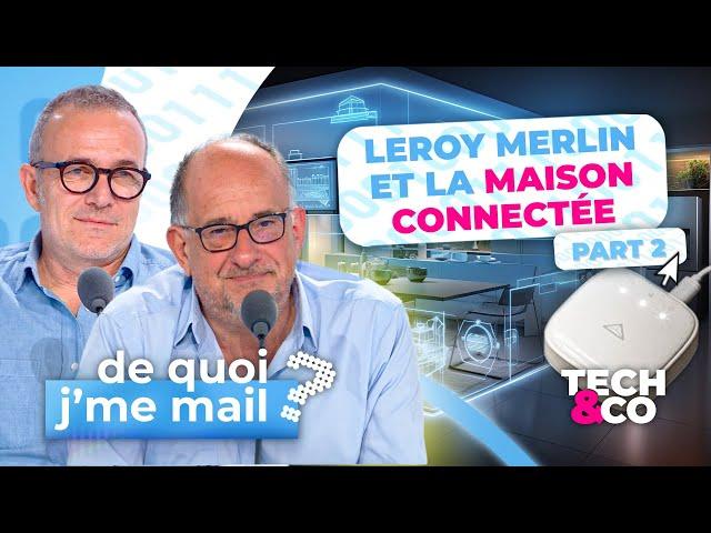 Leroy Merlin veut démocratiser la maison connectée