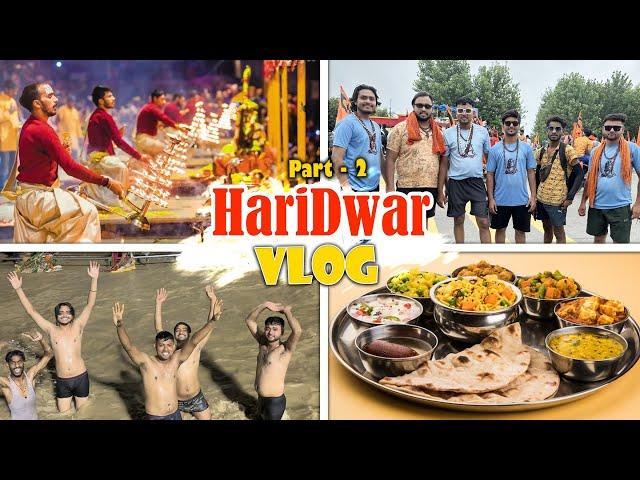 Haridwar Vlog ️ || Beech Yatra Anil Par Aaya Bhoot  || Must Watch || D90 Vlog