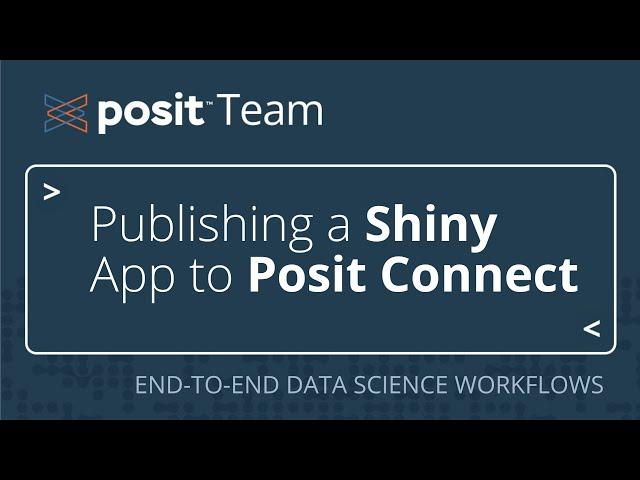 How to deploy a Shiny application using clinical trial data to Posit Connect