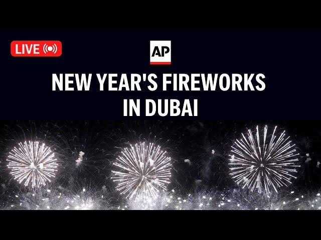 Dubai New Year 2025: LIVE fireworks in the U.A.E.