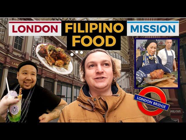 I went to LONDON to EAT FILIPINO FOOD and SPEAK BISAYA