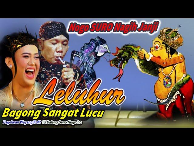 NAGIH JANJI BAGONG NGAMUK SANGAT LUCU KI DALANG SENO NUGROHO