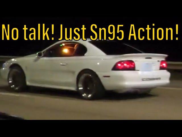 Nothing but Sn95 Mustang action.