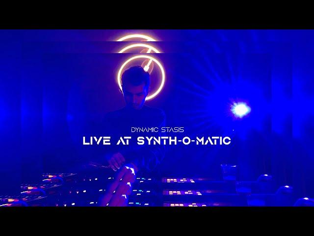 Dynamic Stasis - Live at Synth-o-Matic 2023