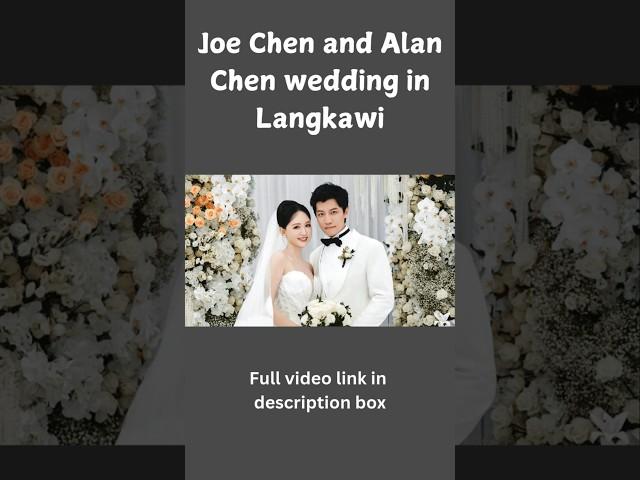 Joe Chen and Alan Chen wedding in Langkawi #shorts #joechen