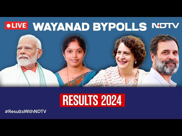 Wayanad Bypoll Results LIVE | Bypoll Results 2024 | Priyanka Gandhi | Wayanad Bypoll Results