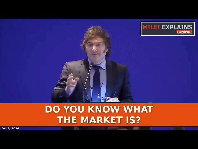 Javier Milei - Do You Know What the Market Is? (English Subs)