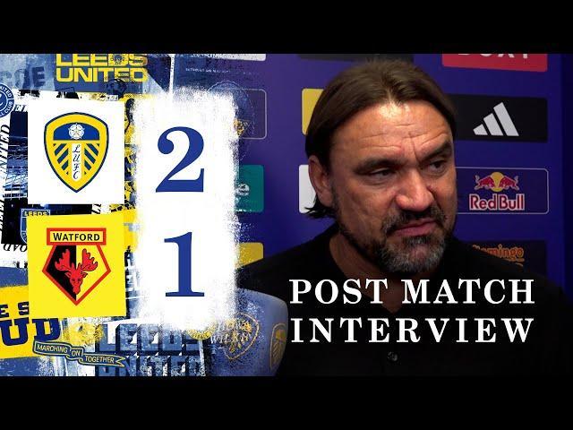 “The fans were amazing” | Daniel Farke | Leeds United 2-1 Watford