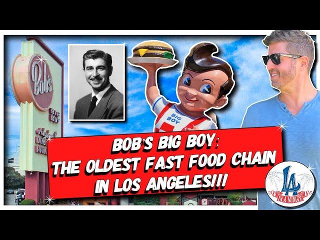 Bob’s Big Boy: The Oldest Fast Food Chain from L.A.!