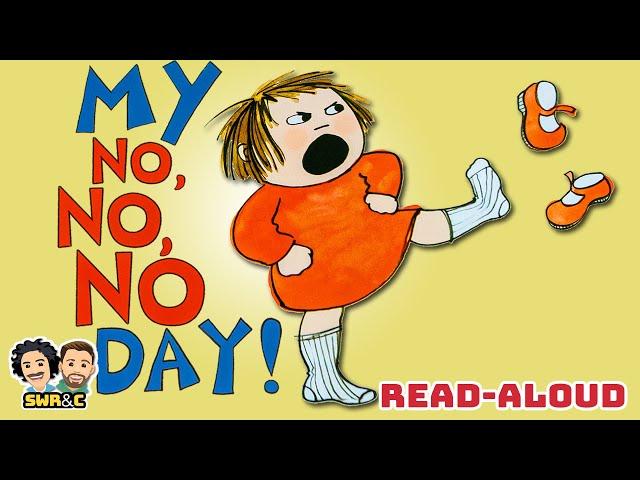  MY NO, NO, NO DAY!  |  Read-Aloud