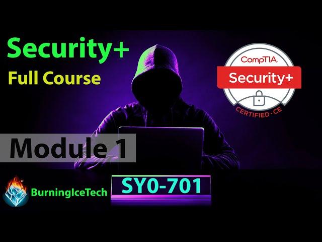 CompTIA Security+ Full Course for Beginners - Module 1 - Fundamental Security Concepts