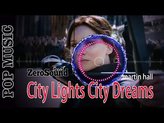 City Lights City Dreams - Martin Hall   Zerosound Beat