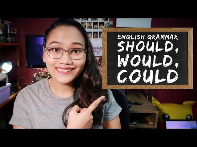 Using Should, Would, Could - English Grammar - Civil Service Review