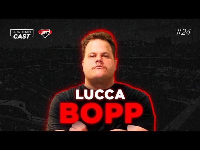 LUCCA BOPP | Arquibancast #24